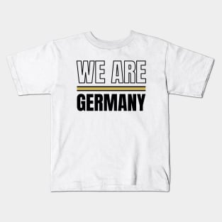 We Are Germany Kids T-Shirt